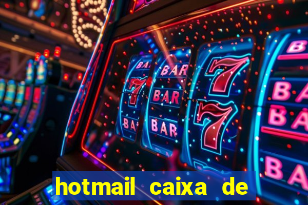 hotmail caixa de entrada entrar